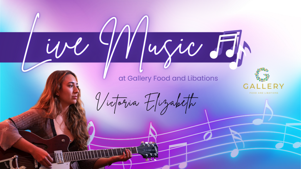 Live Music - Victoria Elizabeth