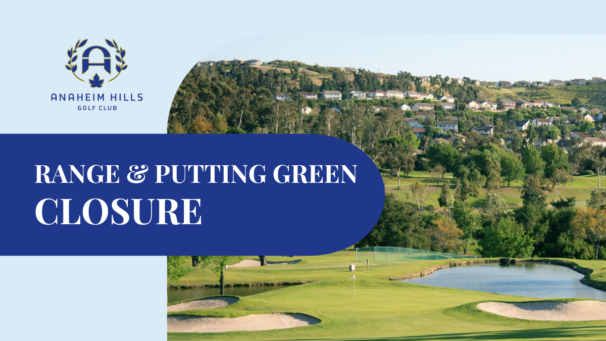 driving Range & Putting Green Closure